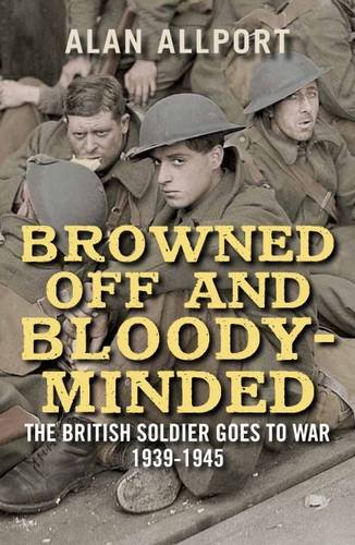 Browned Off and Bloody-Minded