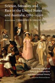 العلم والجنس والعرق في الولايات المتحدة وأستراليا، 1780-1940، طبعة منقحة