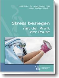 Stress besiegen mit der Kraft der Pause