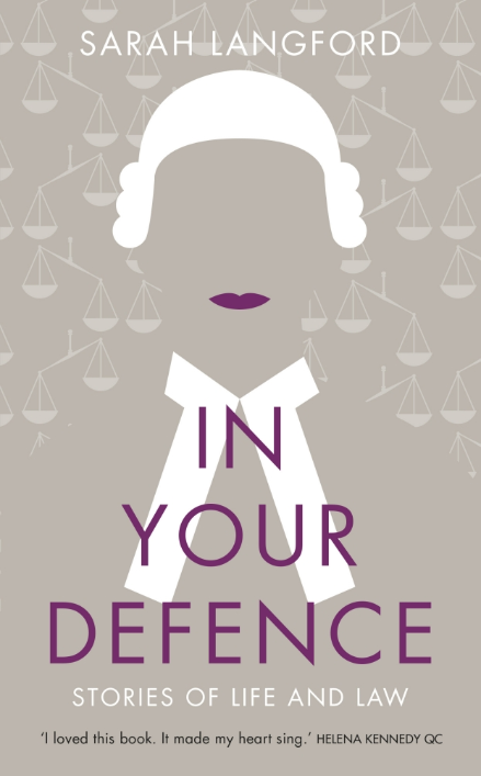 In Your Defence: Stories of Life and Law