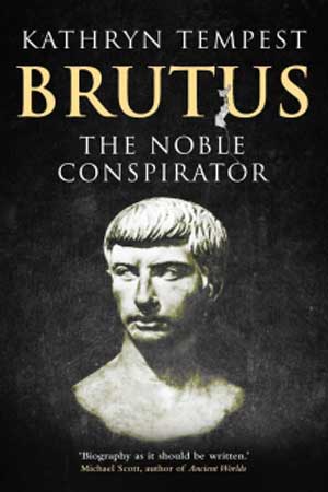 Brutus The Noble Conspirator