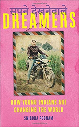Dreamers: How Young Indians are Changing the World