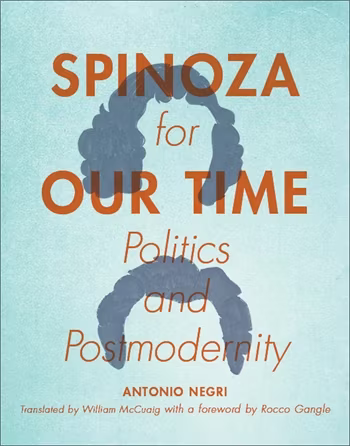 Spinoza for our time: politics and postmodernism