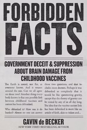 Forbidden Facts Government Deceit & Suppression About Brain Damage from Childhood Vaccines