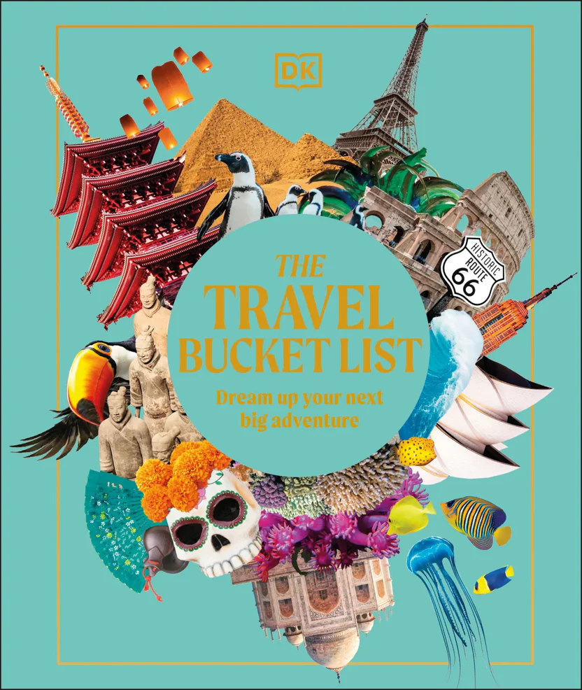 The Travel Bucket List: Dream Up Your Next Big Adventure