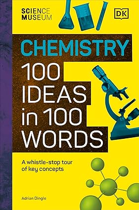 كيمياء متحف العلوم 100 فكرة في 100 كلمة