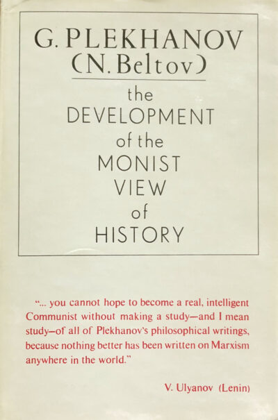 The development of the Monist View of History