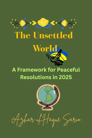 The turbulent world...a framework for peaceful solutions in 2025