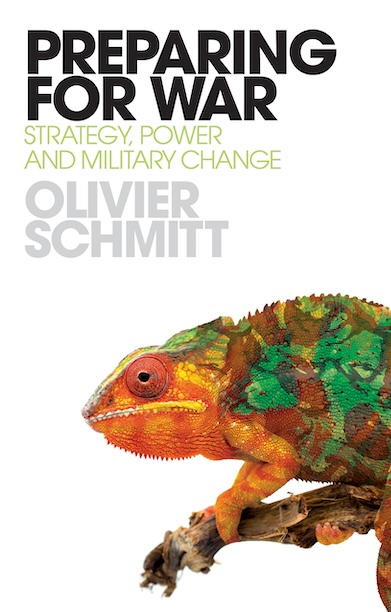 Preparing for War: Strategy, Power and Military Change