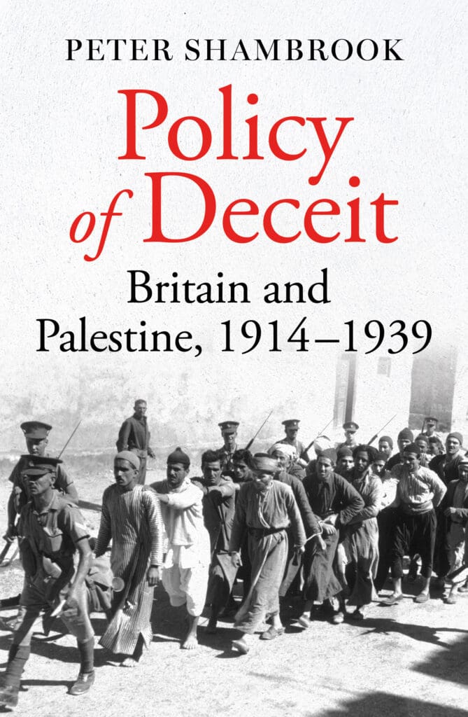 إنها سياسة الخداع.. بريطانيا وفلسطين 1914-1939
