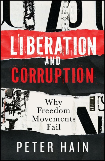 Liberation and Corruption
